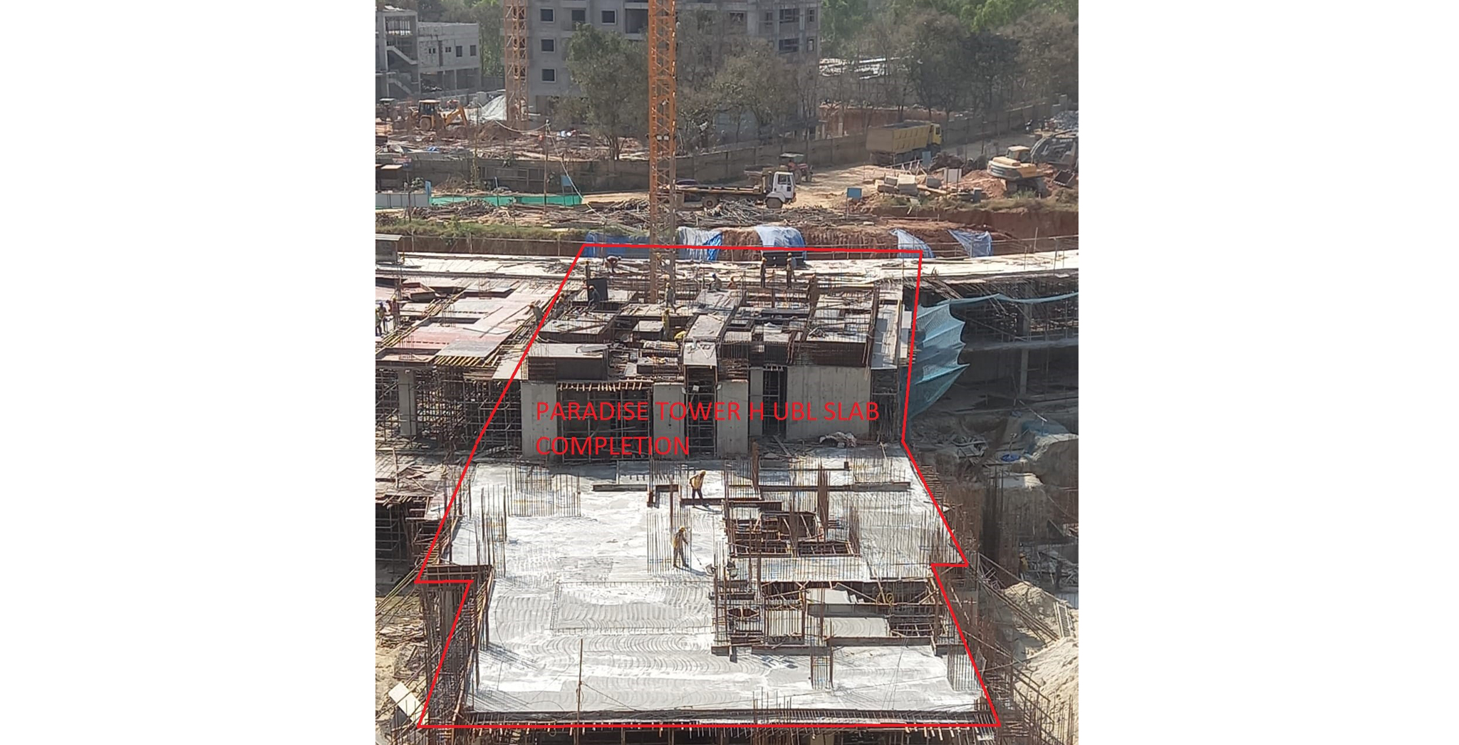 Jan 2022 - Paradise Wing H: Milestone release Completion of Upper Basement floor Slab